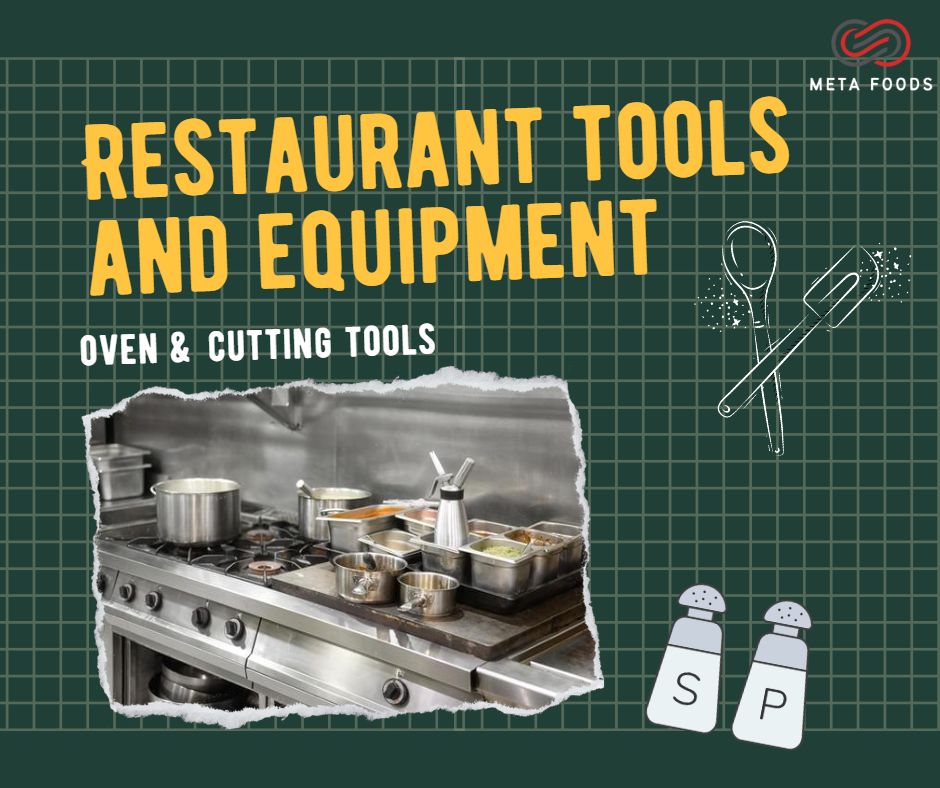 Read more about the article Restaurant tools and equipment (Meta Foods)