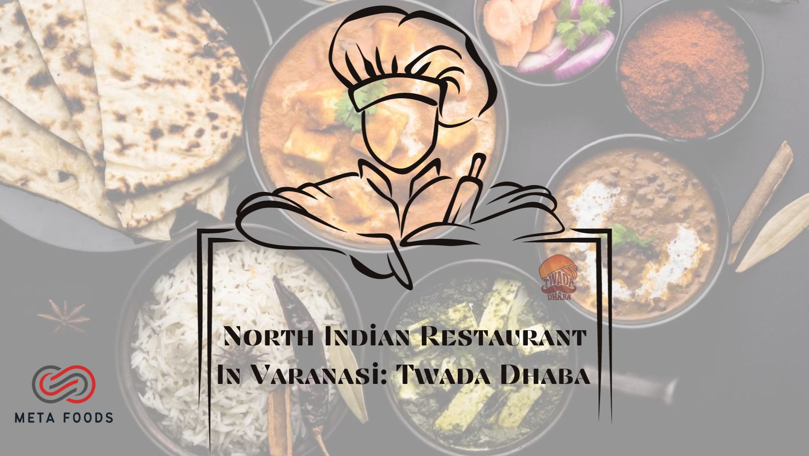Read more about the article North Indian Restaurant In Varanasi: Twada Dhaba